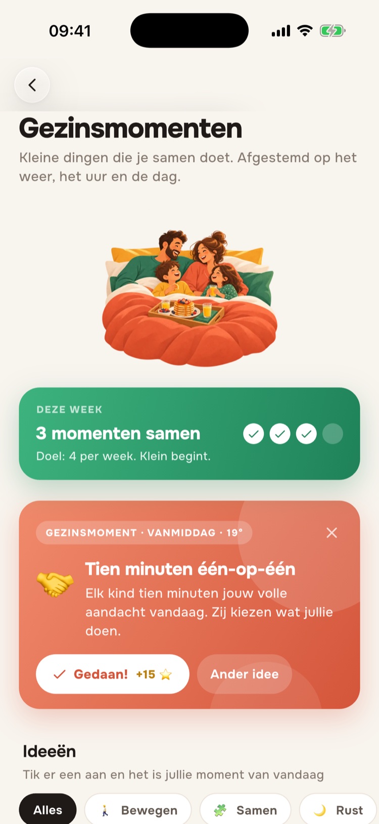 Gezinsmomenten met het idee van vandaag en de momenten van deze week